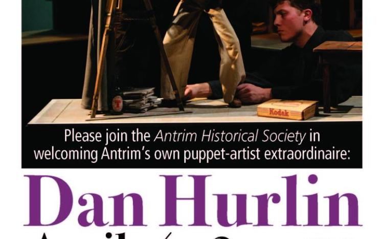 Dan Hurlin, Antrim's own puppet-artist extraordinaire