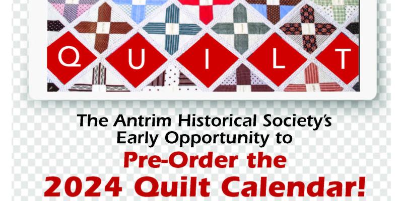 Quilts of Antrim Calendar 2024